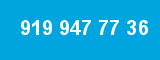 919 947 77 36 919 947 77 36